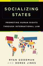 Socializing States: Promoting Human Rights through International Law