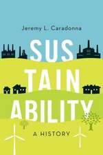 Sustainability: A History