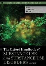 The Oxford Handbook of Substance Use and Substance Use Disorders: Volume 2