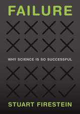 Failure: Why Science Is so Successful