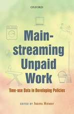 Mainstreaming Unpaid Work: Time-use Data in Developing Policies