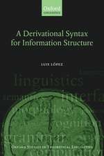 A Derivational Syntax for Information Structure