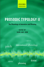 Prosodic Typology II: The Phonology of Intonation and Phrasing