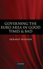 Governing the Euro Area in Good Times and Bad