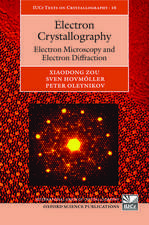 Electron Crystallography: Electron Microscopy and Electron Diffraction