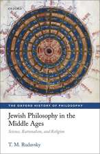 Jewish Philosophy in the Middle Ages: Science, Rationalism, and Religion