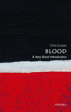 Blood: A Very Short Introduction