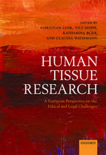 Human Tissue Research: A European perspective on the ethical and legal challenges