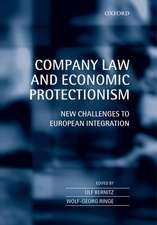 Company Law and Economic Protectionism: New Challenges to European Integration