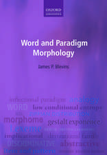 Word and Paradigm Morphology