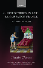 Ghost Stories in Late Renaissance France: Walking by Night