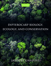 Dipterocarp Biology, Ecology, and Conservation