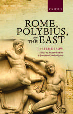 Rome, Polybius, and the East