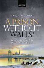 A Prison Without Walls?: Eastern Siberian Exile in the Last Years of Tsarism