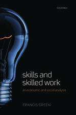 Skills and Skilled Work: An Economic and Social Analysis