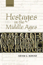 Hostages in the Middle Ages