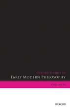 Oxford Studies in Early Modern Philosophy Volume VI