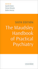 The Maudsley Handbook of Practical Psychiatry