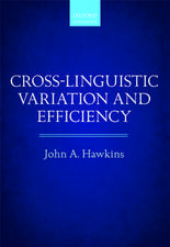 Cross-Linguistic Variation and Efficiency