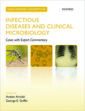 Challenging Concepts in Infectious Diseases and Clinical Microbiology