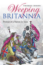 Weeping Britannia: Portrait of a Nation in Tears