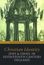 Christian Identity, Jews, and Israel in 17th-Century England