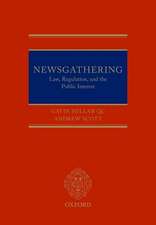 Newsgathering: Law, Regulation, and the Public Interest