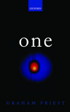 One: Being an Investigation into the Unity of Reality and of its Parts, including the Singular Object which is Nothingness