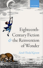 Eighteenth-Century Fiction and the Reinvention of Wonder