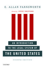 An Introduction to the Legal System of the United States, Fourth Edition