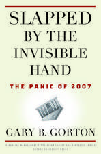 Slapped by the Invisible Hand: The Panic of 2007