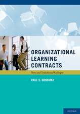 Organizational Learning Contracts: New and Traditional Colleges