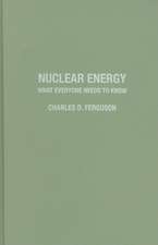 Nuclear Energy: What Everyone Needs to Know®