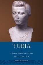 Turia: A Roman Woman's Civil War