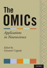 The OMICs: Applications in Neuroscience