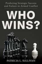 Who Wins?: Predicting Strategic Success and Failure in Armed Conflict