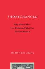 Shortchanged: Why Women Have Less Wealth and What Can Be Done About It