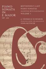 Piano Sonata in E Major, Op. 109: Beethoven's Last Piano Sonatas, An Edition with Elucidation, Volume 1