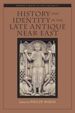 History and Identity in the Late Antique Near East