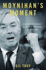 Moynihan's Moment: America's Fight Against Zionism as Racism