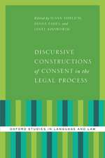 Discursive Constructions of Consent in the Legal Process