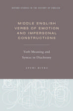 Middle English Verbs of Emotion and Impersonal Constructions: Verb Meaning and Syntax in Diachrony