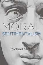 Moral Sentimentalism