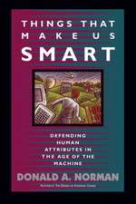 Things That Make Us Smart: Defending Human Attributes In The Age Of The Machine