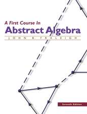 A First Course in Abstract Algebra