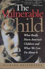 The Vulnerable Child