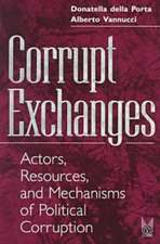 Corrupt Exchanges: Actors, Resources, and Mechanisms of Political Corruption