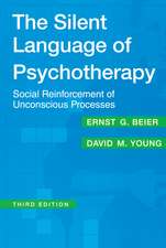 The Silent Language of Psychotherapy: Social Reinforcement of Unconscious Processes