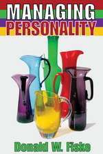 Managing Personality