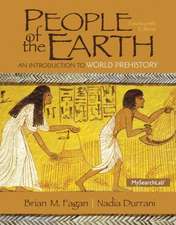 People of the Earth: An Introduction to World Prehistory